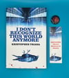 I Don't Recognize This World Anymore - Signed Hardback PREORDER
