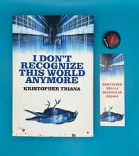 Image 1 of I Don't Recognize This World Anymore - Signed Hardback PREORDER
