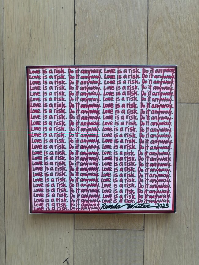 Small Print • Love is a risk • 8” x 8” Canvas Original