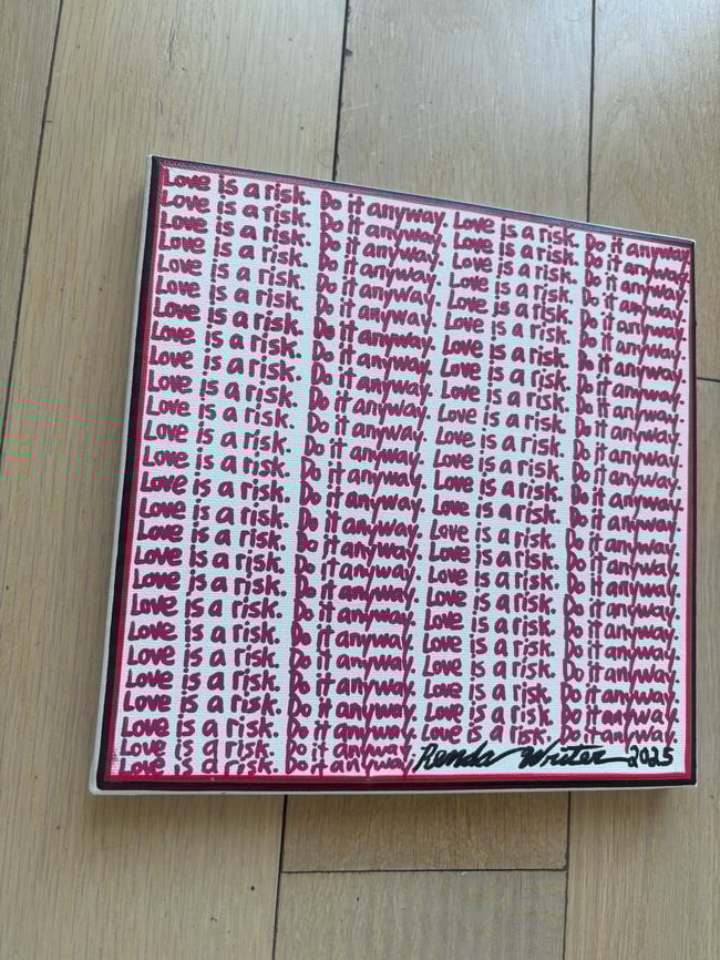 Small Print • Love is a risk • 8” x 8” Canvas Original