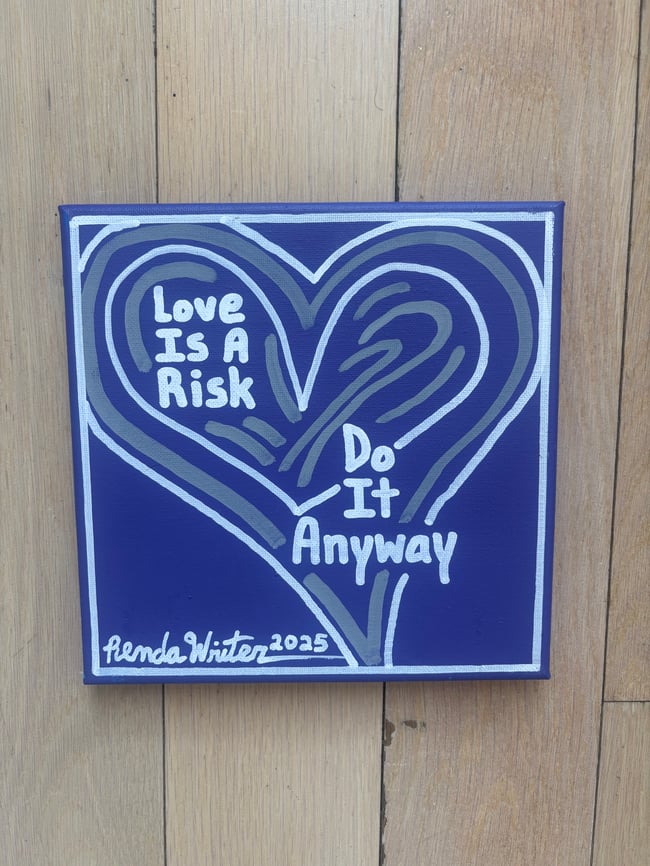 8” x 8” • Love is a risk. • Canvas Original • ON SALE