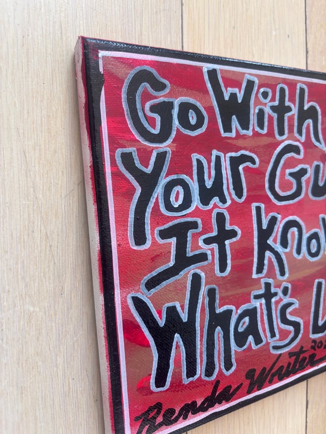 8” x 8” • Go with your gut. #2 • Canvas Original • ON SALE