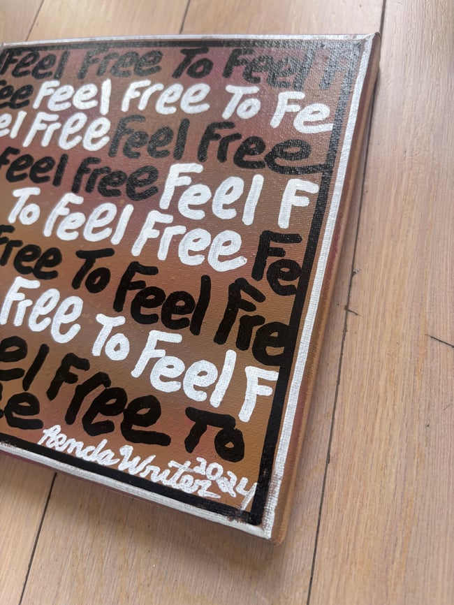 8” x 8” • Feel Free to Feel Free • Canvas Original • ON SALE
