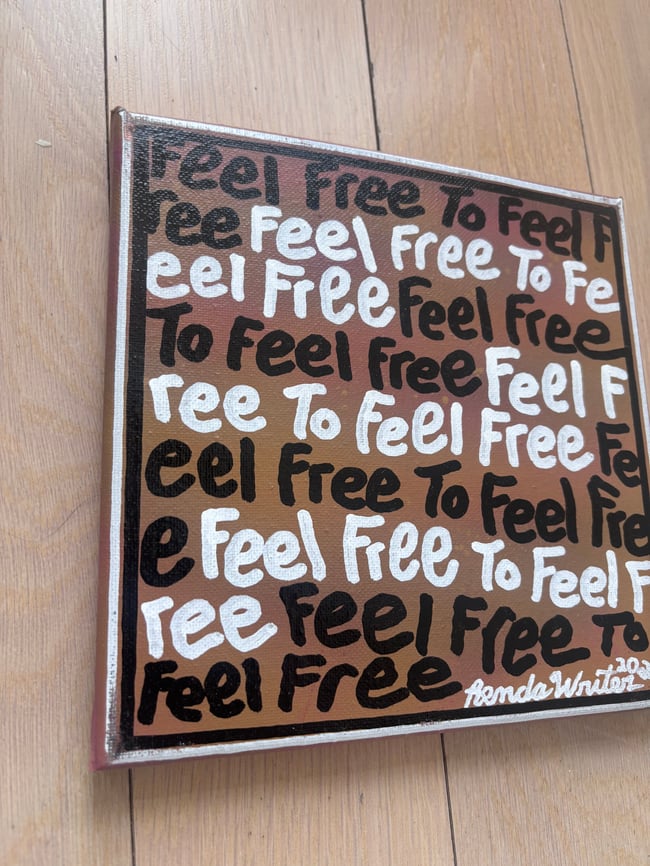 8” x 8” • Feel Free to Feel Free • Canvas Original • ON SALE