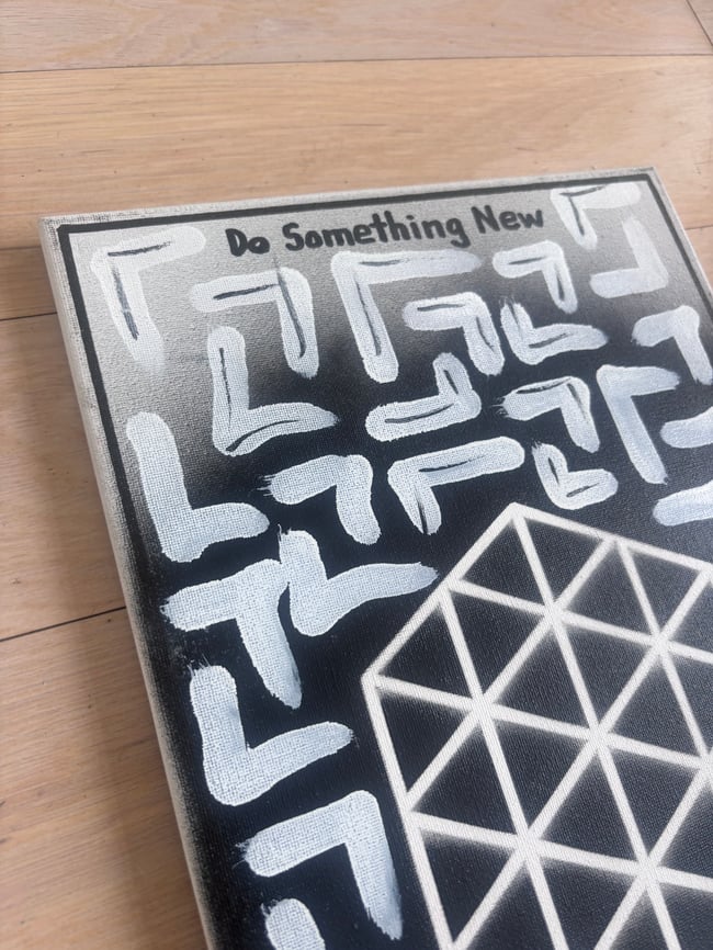 10” x 20” Canvas Original • Do Something New. Something New Will Happen