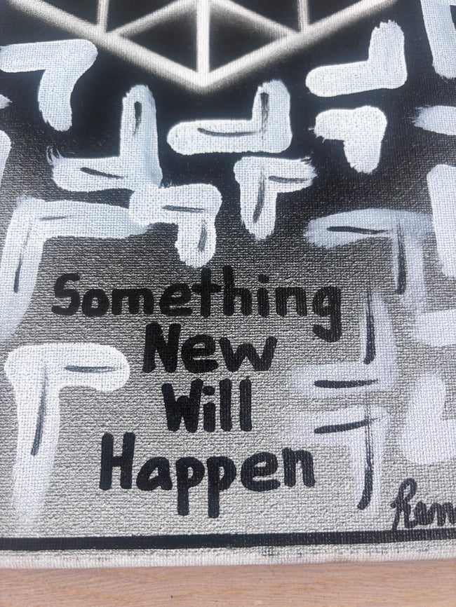 10” x 20” Canvas Original • Do Something New. Something New Will Happen