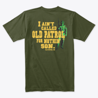 Image 12 of I AIN'T CALLED "OLD PATROL" FOR NOTHING SON