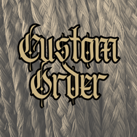 Custom Order
