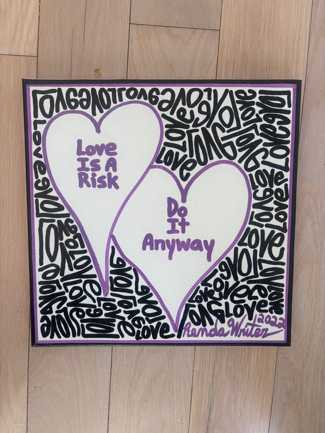 12” x 12” • Love is a risk. Do it anyway. • Canvas Original