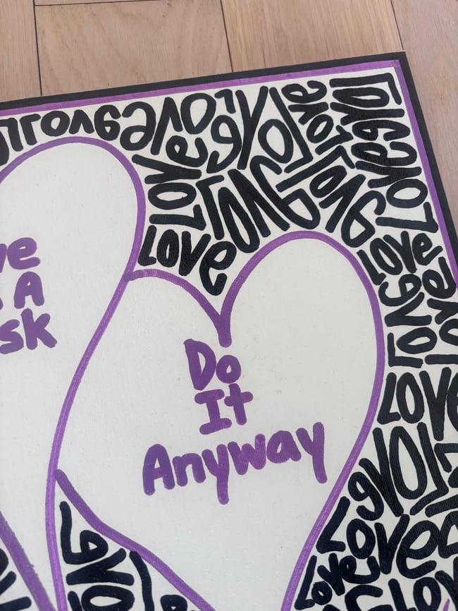 12” x 12” • Love is a risk. Do it anyway. • Canvas Original