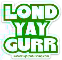 LOND-YAY-GURR Sticker
