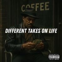 Different Takes On Life