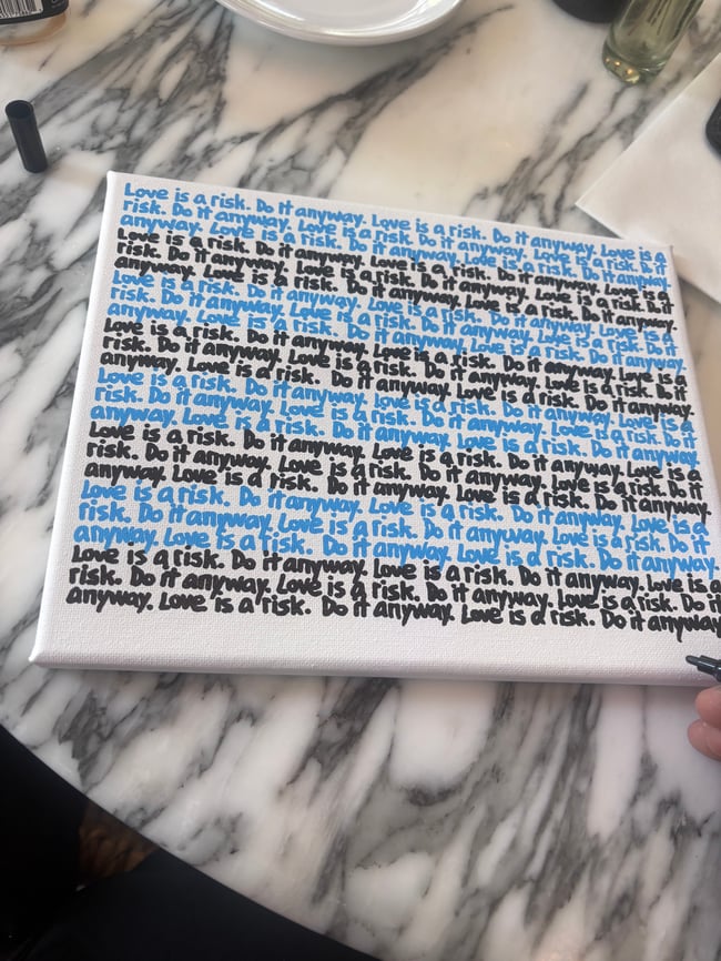 Small Print • 2 Colors • Love is a risk. • 10” x 8” • Canvas Original