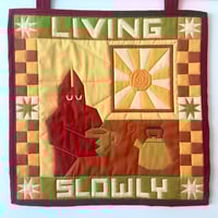 Image of "Living Slowly" Wall Hanging Quilt