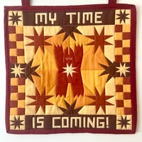 Image of "My Time Is Coming" Wall Hanging Quilt