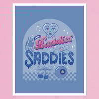 Image 1 of Even Baddies Get Saddies – Art Print