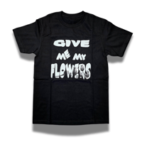 Image 1 of Give Me My Flowers