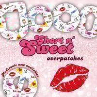 Short n' Sweet overpatches