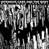 intensive Care and The Body - Was I Good Enough?