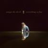 Amigo The Devil – Everything is Fine
