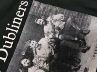 Image 3 of A Sample of... The Dubliners T-shirts