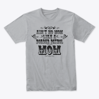 Image 12 of AINT NO MOM LIKE A BORDER PATROL MOM