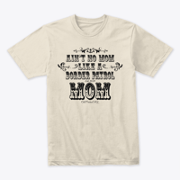 Image 10 of AINT NO MOM LIKE A BORDER PATROL MOM