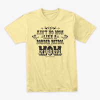 Image 11 of AINT NO MOM LIKE A BORDER PATROL MOM