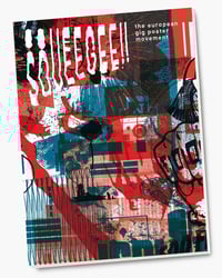 SQUEEGEE!! The European Gig Poster Movement