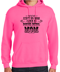 Image 5 of AIN'T NO MOM LIKE A BORDER PATROL MOM ~ HOODIE