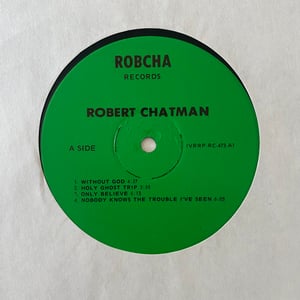 Image of Robert Chatman "Holy Ghost Trip"