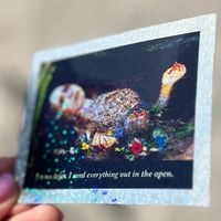 Image 2 of I'm an Aries, I Need Everything Out in the Open Sticker