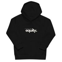 Image 2 of "I stand for equity" kids eco hoodie