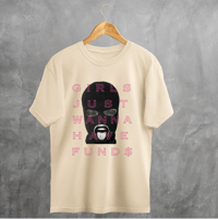 Image 2 of Beige Girls Just Wanna Have Funds Tee