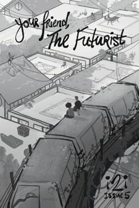 Your Friend, The Futurist: B&W COPY