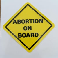 Abortion On Board Window Cling