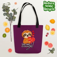 Image 1 of Cute You Are Enough Sloth Tote bag