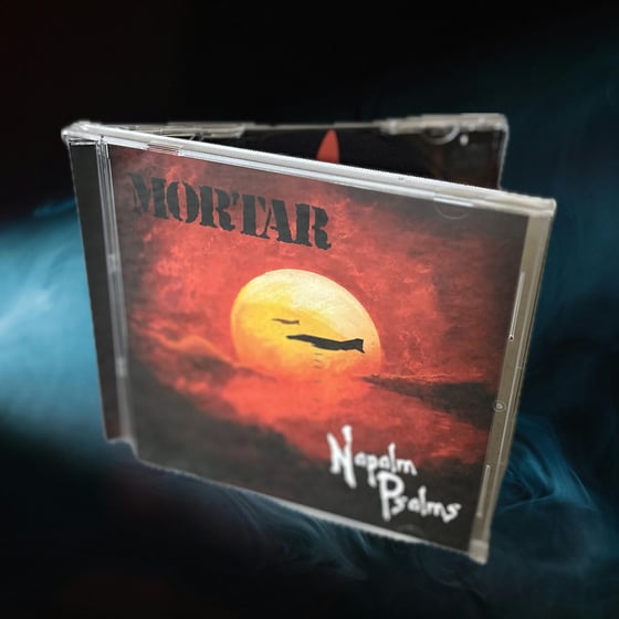 Image of Mortar - Napalm Psalms CD