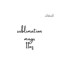 SUBLIMATION MUGS - 11OZ