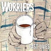 Image of Worriers - Past Lives 7"