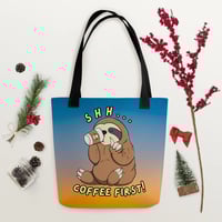 Image 1 of Sloth Shh Coffee First Tote bag