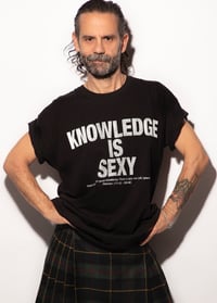 Image 1 of KNOWLEDGE IS SEXY T-SHIRT