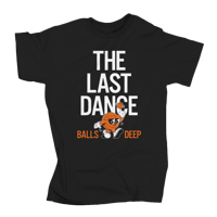 Image 1 of "The Last Dance" Tee