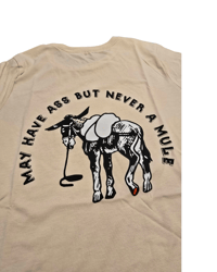 Image 4 of Never A Mule (t-shirt)