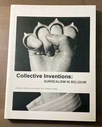 Collective Inventions: Surrealism in Belgium