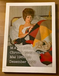  Margret: Chronik Einer Affare Mai 1969 Bis Dezember 1970. Text in German.