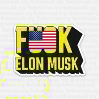 Image 1 of Fuck Elon Musk USA