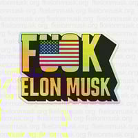 Image 2 of Fuck Elon Musk USA