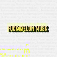 Image 1 of Fuck Elon Musk 2