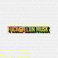 Image 2 of Fuck Elon Musk 2